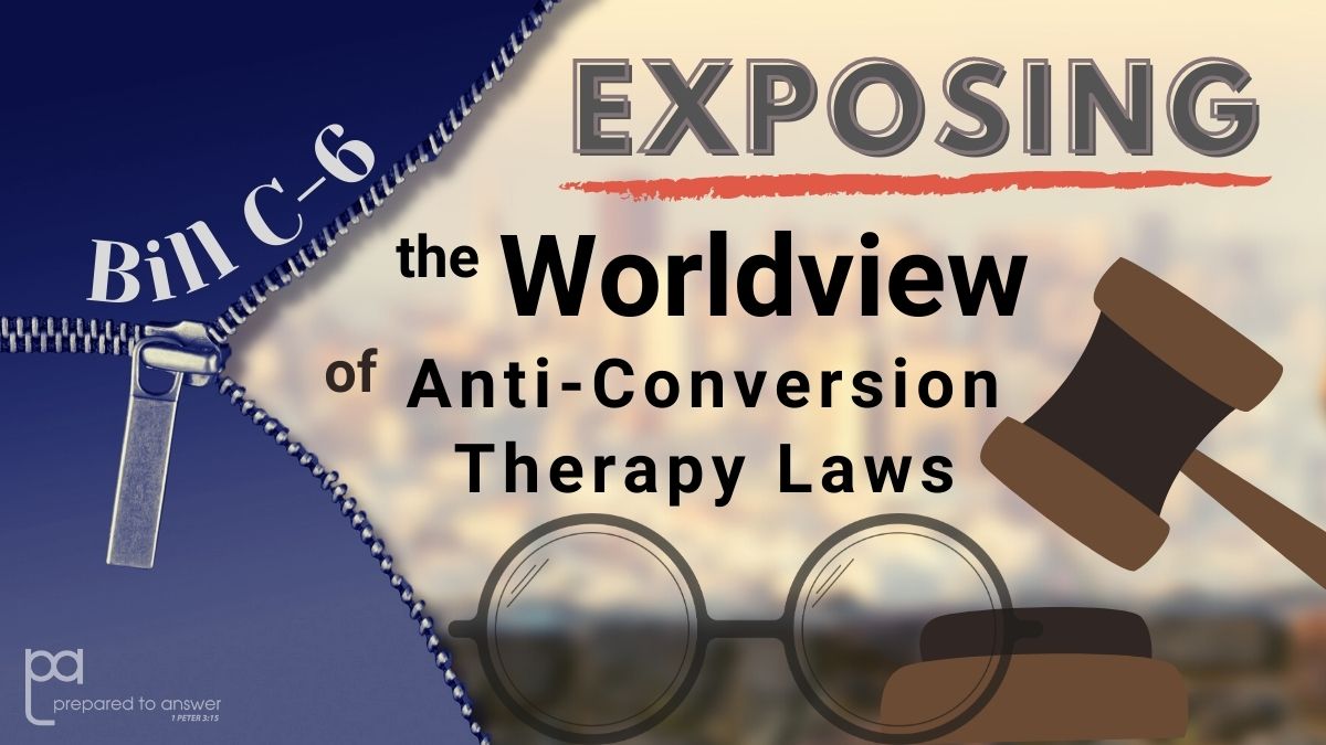 Exposing the Worldview of Anti-Conversion Therapy Laws