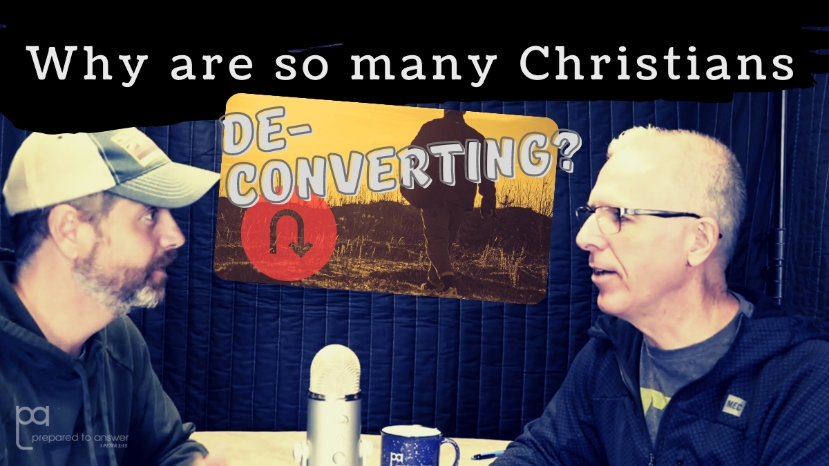 Why Are So Many Christians Deconverting?