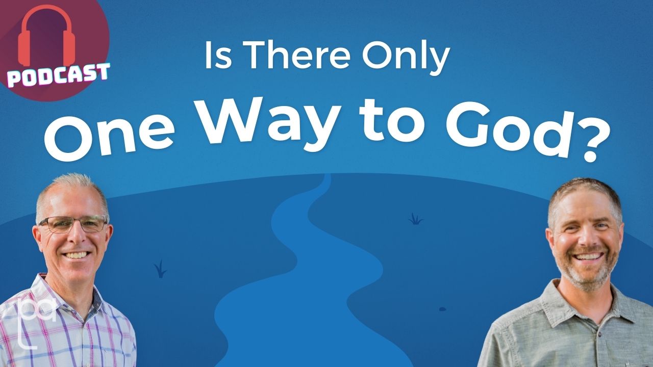 Is There Only One Way to God? Podcast